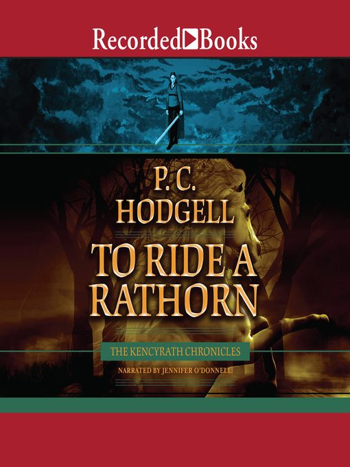 Title details for To Ride a Rathorn by P.C. Hodgell - Available